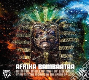 Afrika Bambaataa - Dark Matter: Moving At The Speed Of Light cd musicale di Afrika Bambaataa