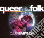 Queer As Folk: Club Babylon cd