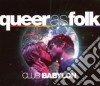 Queer As Folk: Club Babylon cd