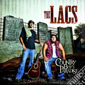 The Lacs - Country Boy'S Paradise cd musicale di The Lacs