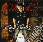 Ford Colt - Every Chance I Get cd