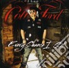 Ford Colt - Every Chance I Get cd
