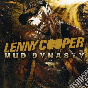 Lenny Cooper - Mud Dynasty cd musicale di Lenny Cooper