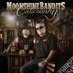 Moonshine Bandits - Calicountry cd musicale di Moonshine Bandits