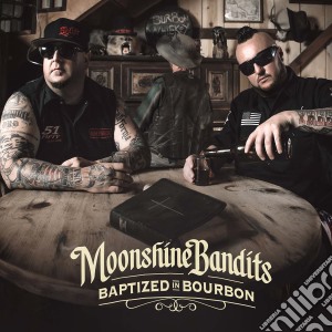 Moonshine Bandits - Baptized In Bourbon cd musicale di Moonshine Bandits
