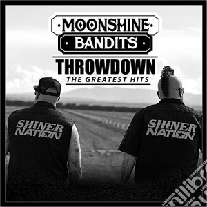 Moonshine Bandits - Greatest Hits cd musicale di Moonshine Bandits