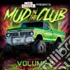 Mud In The Club Volume 2 / Various cd