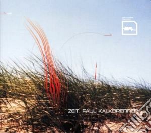 Paul Kalkbrenner - Zeit cd musicale di Paul Kalkbrenner