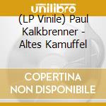 (LP Vinile) Paul Kalkbrenner - Altes Kamuffel lp vinile di Paul Kalkbrenner
