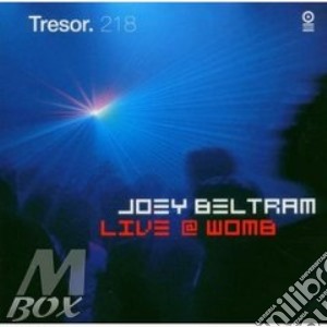 Joey Beltram - Live @ Womb 02 cd musicale di Joey Beltram