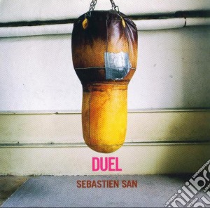 San, Sebastien - Duel cd musicale di SABASTIEN SAN