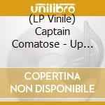 (LP Vinile) Captain Comatose - Up In Flames vinile