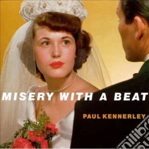 Paul Kennerly - Misery With A Beat cd musicale di Paul Kennerly