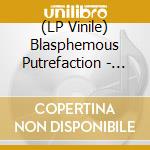 (LP Vinile) Blasphemous Putrefaction - Prelude To Perversion lp vinile