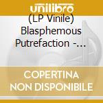 (LP Vinile) Blasphemous Putrefaction - Prelude To Perversion vinile