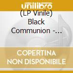 (LP Vinile) Black Communion - Miasmic Monstrosity lp vinile