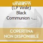 (LP Vinile) Black Communion - Miasmic Monstrosity vinile