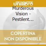 Murderous Vision - Pestilent Black Breath cd