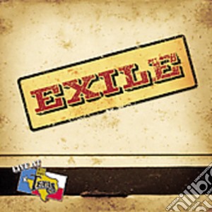 Exile - Live At Billy Bob'S Texas cd musicale di Exile