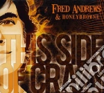 Fred / Honeybrowne Andrews - This Side Of Crazy cd