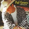 (LP Vinile) Pat Green - Carry On cd