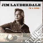 Jim Lauderdale - I'M A Song cd