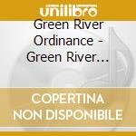 Green River Ordinance - Green River Ordinance cd