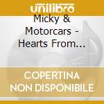 Micky & Motorcars - Hearts From Above cd
