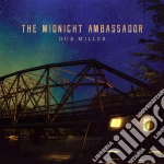 Dub Miller - Midnight Ambassador cd