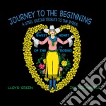 Lloyd Green / Jay Dee Maness - Journey To The Beginning: Tribute To The Byrds