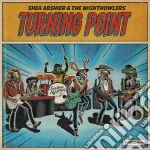 Shea Abshier & The Nighthowlers - Turning Point