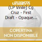 (LP Vinile) Cg Cruz - First Draft - Opaque Ruby vinile