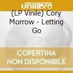 (LP Vinile) Cory Morrow - Letting Go vinile