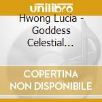 Hwong Lucia - Goddess Celestial Realms 2 cd