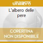 L'albero delle pere cd