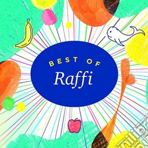 Raffi - Best Of Raffi cd musicale di Raffi