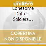 Lonesome Drifter - Soldiers Heaven cd