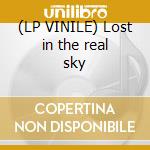 (LP VINILE) Lost in the real sky cd