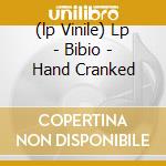 (lp Vinile) Lp - Bibio - Hand Cranked lp vinile di BIBIO