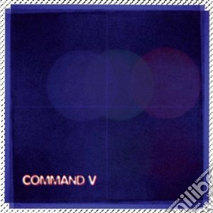 Command V - Command V cd musicale di V Command