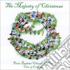 First Baptist Church Of Plano Choir & Orchestra - The Majesty Of Christmas cd
