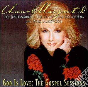 Ann-margret - God Is Love: The Gospel Sessions cd musicale di Ann