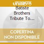 Batiste Brothers Tribute To Russell Batiste - Live At Jazzfest 2024 cd