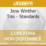 Jens Winther Trio - Standards cd musicale di Winther, Jens Trio
