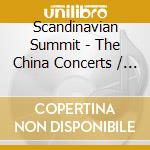 Scandinavian Summit - The China Concerts / Various cd