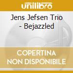 Jens Jefsen Trio - Bejazzled cd