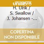 H. Ulrik / S. Swallow / J. Johansen - Trio