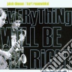 Jakob Dinesen/kurt Rosenwinkel - Everything Willbeallright