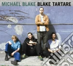 Michael Blake - Blake Tartare cd