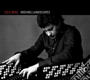 Lelo Nika - Moving Landscapes cd musicale di Nika Lelo